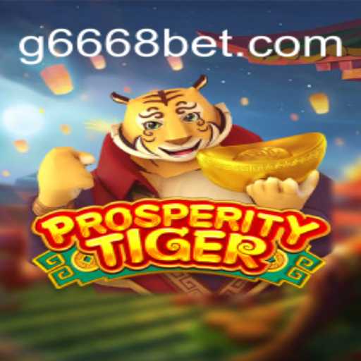 Descubra o Mundo Empolgante de ProsperityTiger com G6668.COM