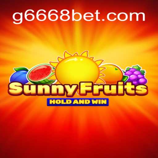Descubra o Mundo Vibrante de SunnyFruits com G6668.COM